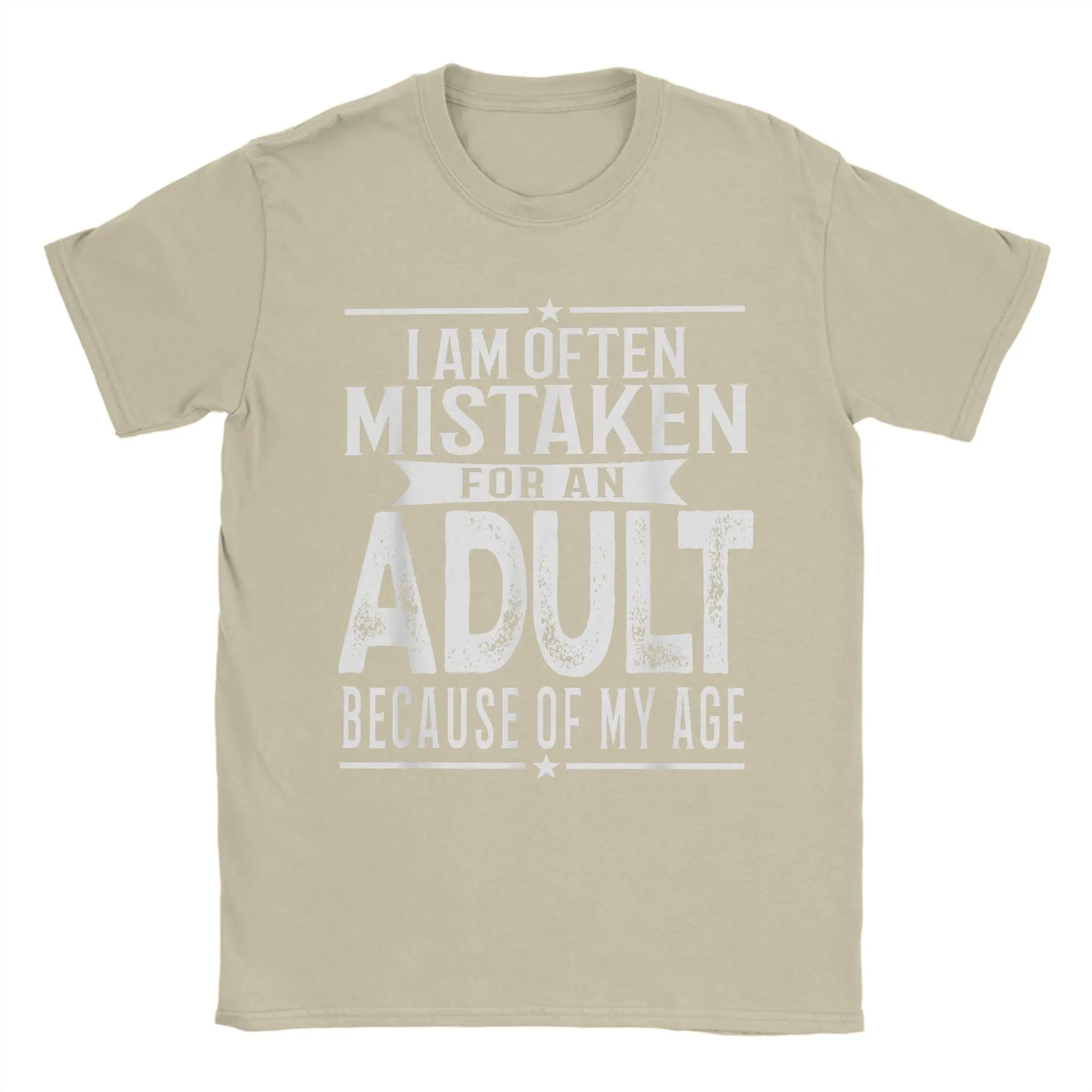 Men's T-Shirt I Am Often Mistaken For An Adult Because Of My Age Funny Tee Shirt Short Sleeve  T Shirts O Neck Clothes Party